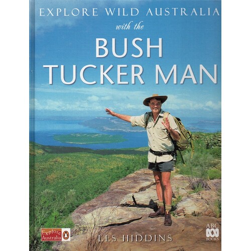 Explore Wild Australia With The Bush Tucker Man