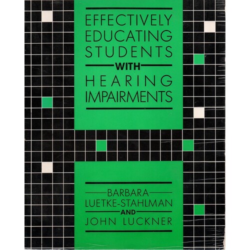Effectively Educating Students With Hearing Impairments