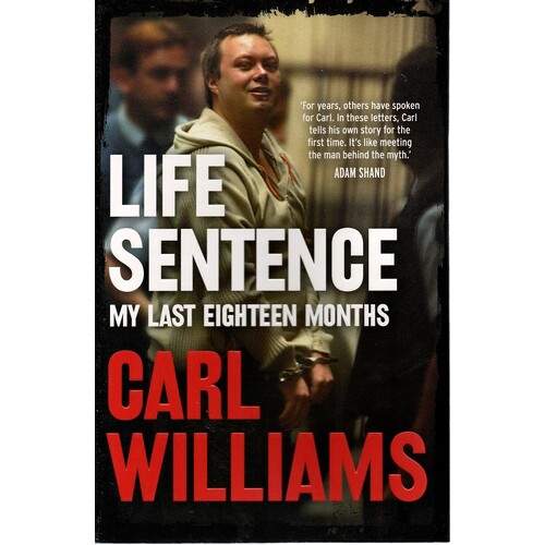 Life Sentence. My Last Eighteen Months