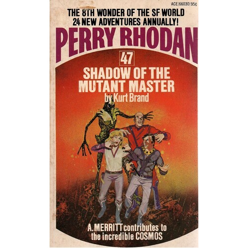 Perry Rhodan. 47. Shadow Of The Mutant Master