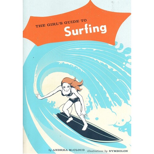 The Girl's Guide To Surfing