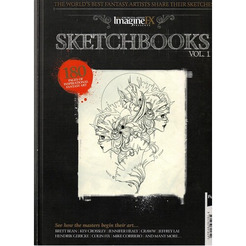 Sketchbooks. For Digital Artists - Imagine Presents. (Volume 1)
