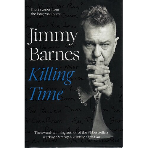 Killing Time. Short Stories From The Long Road Home