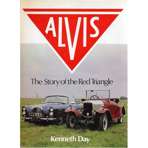 Alvis. The Story Of The Red Triangle