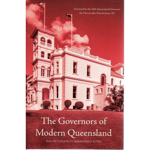 The Governors Of Modern Queensland