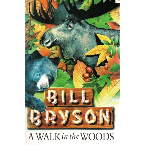 A Walk In The Woods