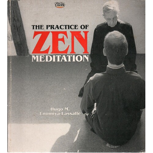 The Practice Of Zen Meditation