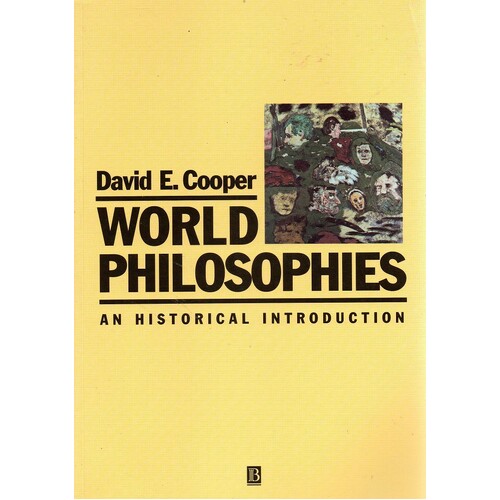 World Philosophies. An Historical Introduction