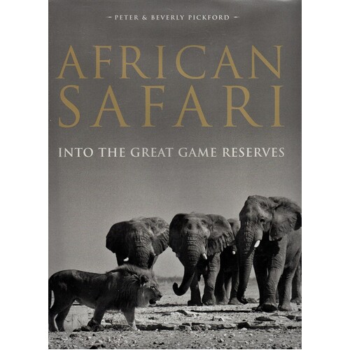 African Safari. Into The Great Game Reserves