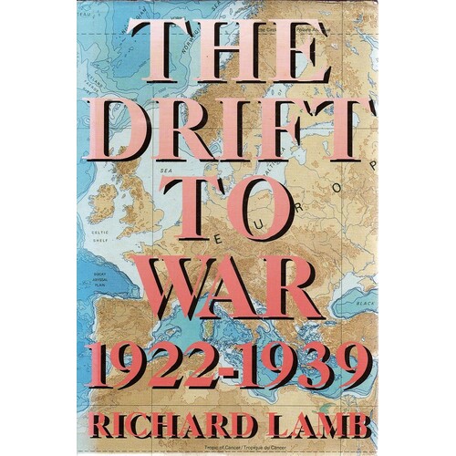 The Drift To War 1922-1939
