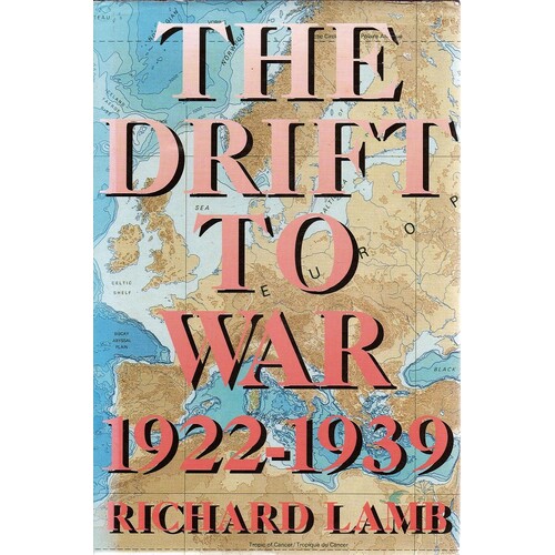 The Drift To War 1922-1939