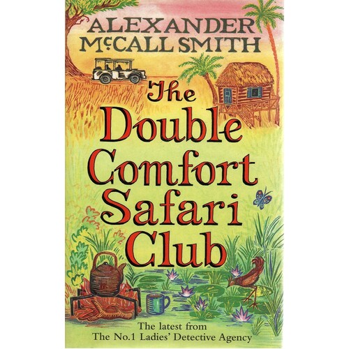 The Double Comfort Safari Club