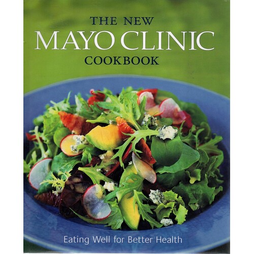 The New Mayo Clinic Cookbook