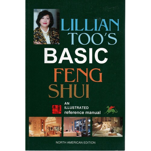 Basic Feng Shui. An Illustrated Reference Manual