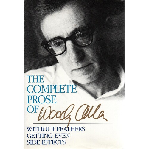 The Complete Prose Of Woody Allen