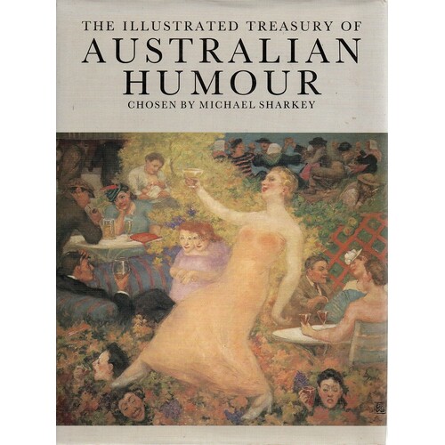 The Illustrated Treasury Of Australian Humour