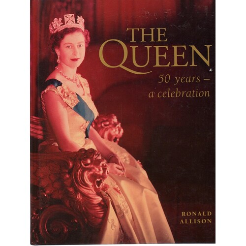 The Queen. 50 Years, A Celebration