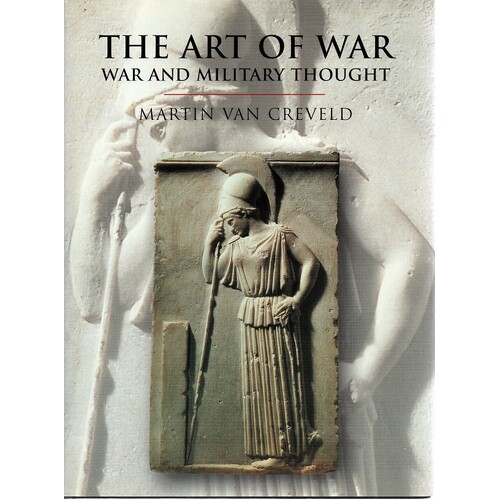 The Art Of War. War And Military Thought