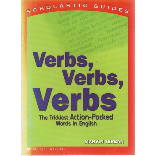Verbs, Verbs, Verbs. The Trickiest Action-Packed Words In English