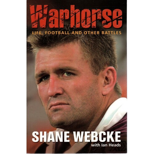 Warhorse. Life, Football And Other Battles