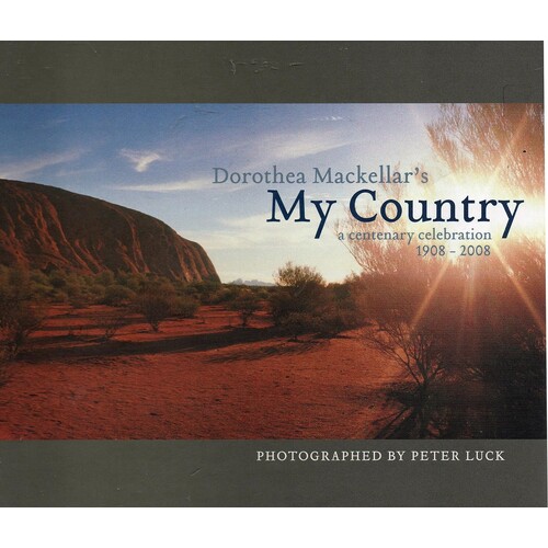 My Country. A Centenary Celebration 1908-2008
