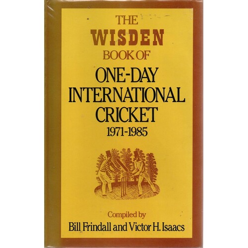 The Wisden Book Of One-day International Cricket, 1971-85