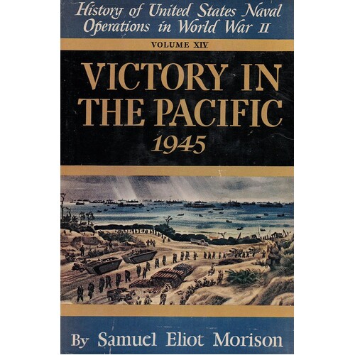 Victory In The Pacific 1945. Vol. XIV