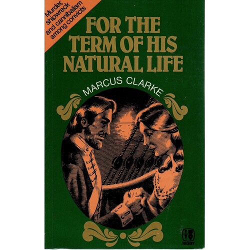 For The Term Of His Natural Life