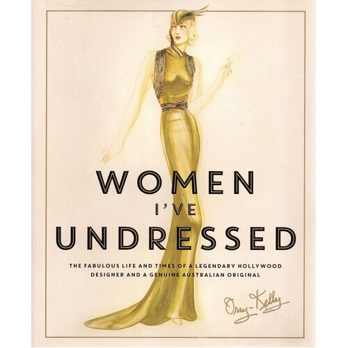 Women I've Undressed. A Memoir