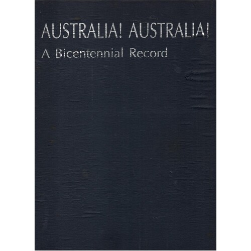Australia Australia. A Bicentennial Record