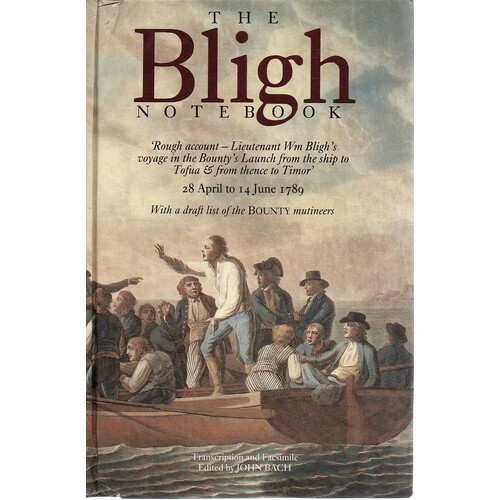 The Bligh Notebook. 28 April To 14 June 1789