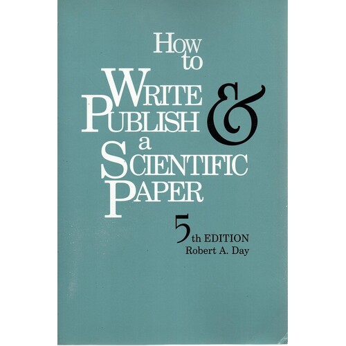 How To Write And Publish A Scientific Paper