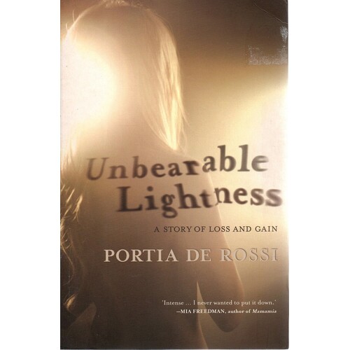 Unbearable Lightness. A Story Of Loss And Gain