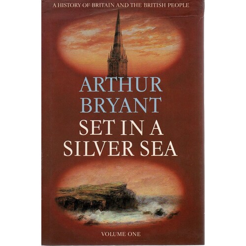 Set In A Silver Sea. The Island Peoples From Earliest Times To The Fifteenth Century. (Volume One)