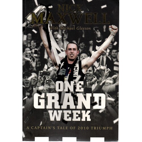 One Grand Week. A Captain's Tale Of 2010 Triumph
