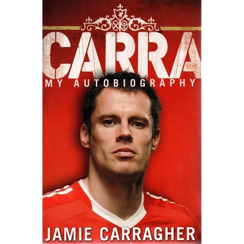 Carra. My Autobiography