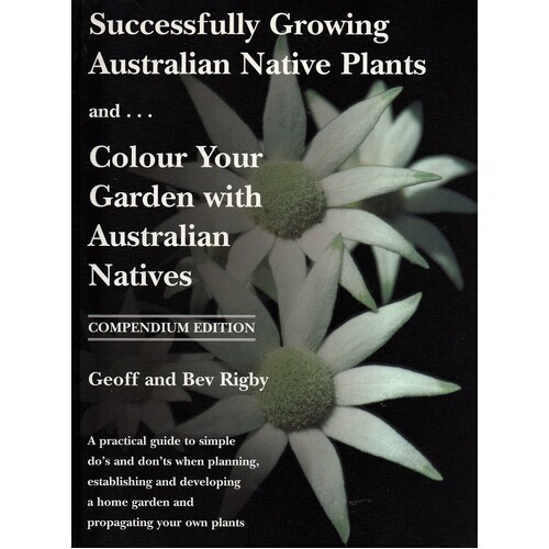 Successfully Growing Australian Native Plants And Colour Your Garden With Australian Natives