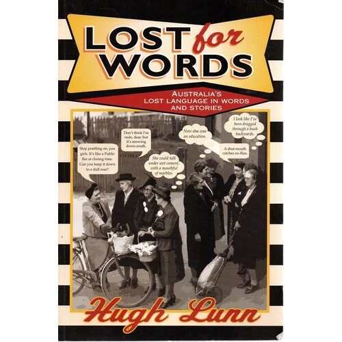 Lost For Words. Australia's Lost Language In Words And Stories