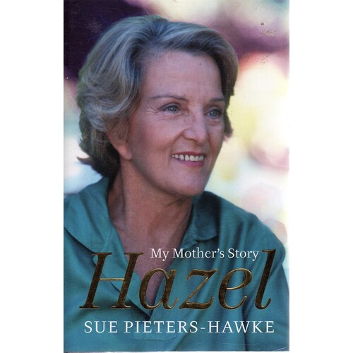Hazel. My Mother's Story