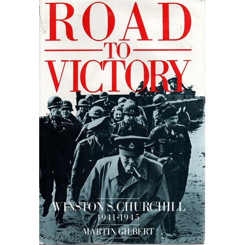 Road To Victory. Winston S. Churchill.1941-1945