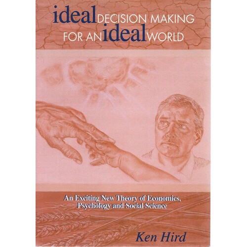 Ideal Decision Making For An Ideal World