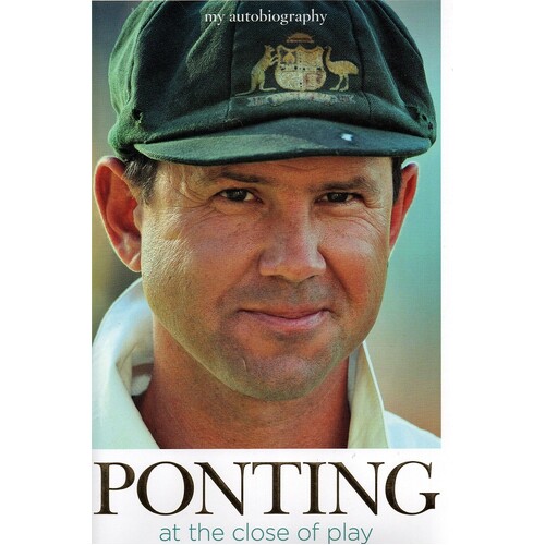 Ponting At The Close Of Play