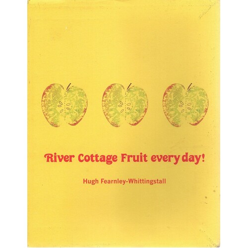 River Cottage Fruit Every Day
