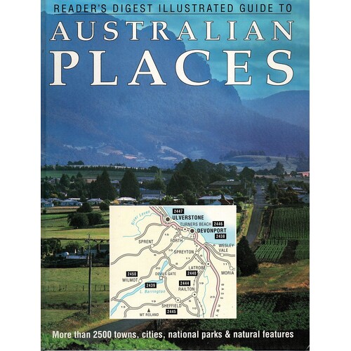 Reader's Digest Illustrated Guide To Australian Places