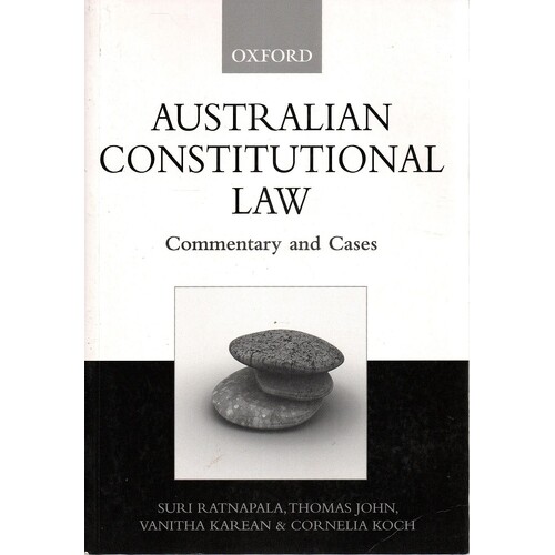 Australian Constitutional Law. Commentary And Cases