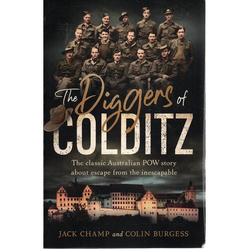 The Diggers Of Colditz