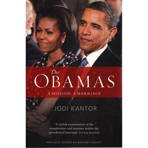The Obamas. A Mission, A Marriage