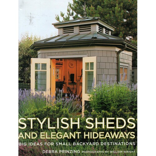 Stylish Sheds and Elegant Hideaways