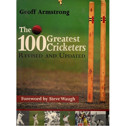 The 100 Greatest Cricketers