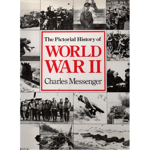 The Pictorial History Of World War II